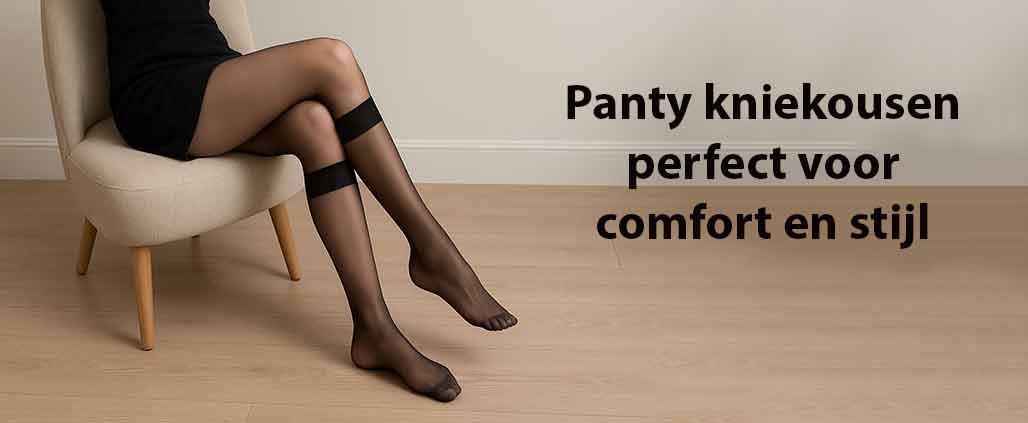 Panty Kniekousen Dames: De Perfecte Combinatie van Comfort en Stijl