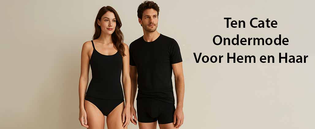 Ten Cate Ondermode: Nederlandse Kwaliteit voor het Hele Gezin