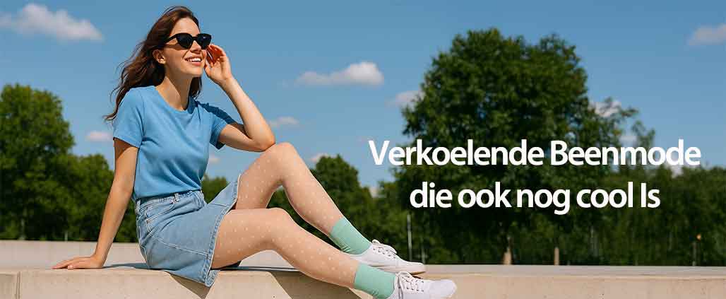 Verkoelende Beenmode die Ook Nog Cool Is: Fris door de Zomer!!